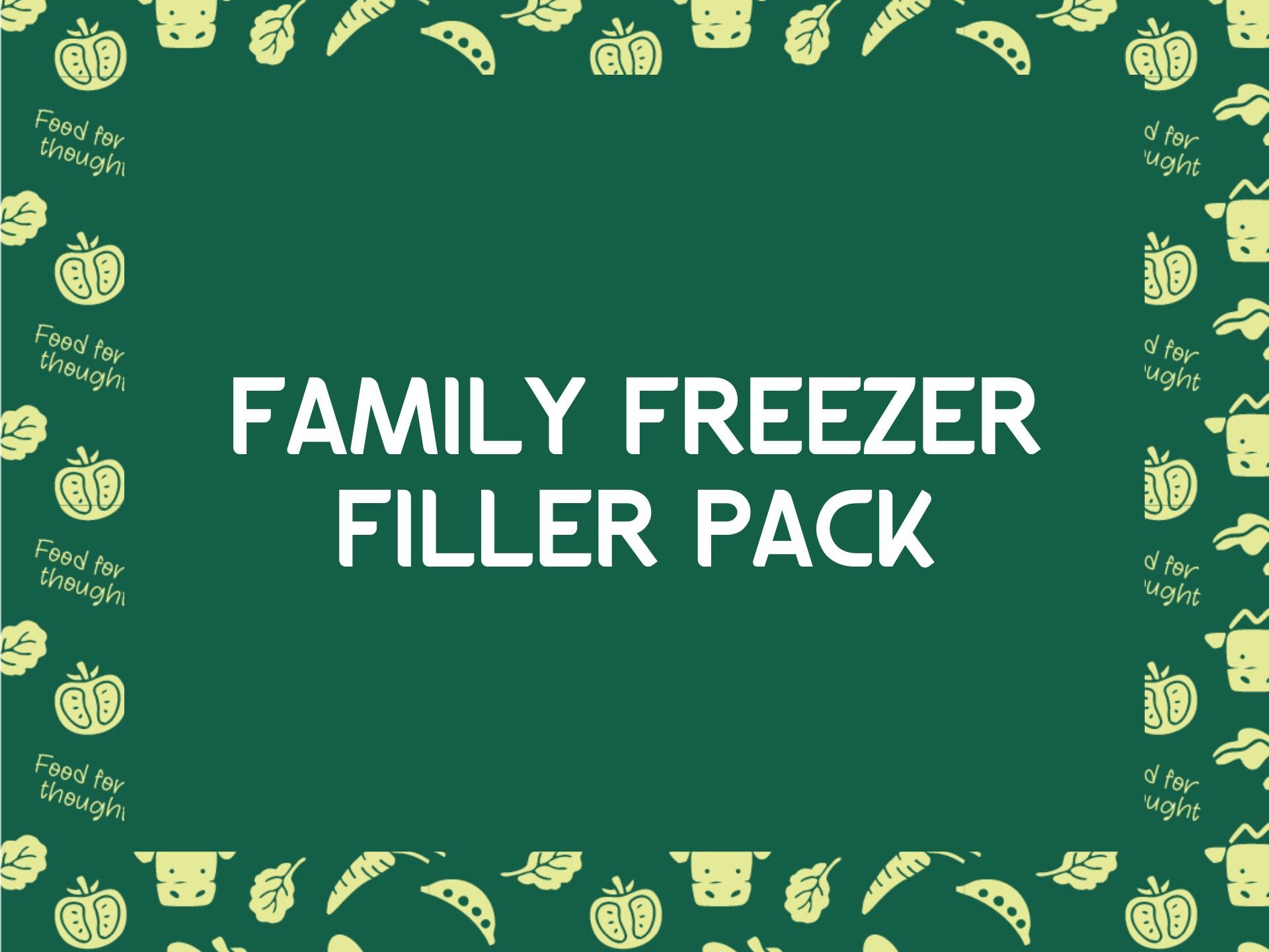 Family Freezer Filler